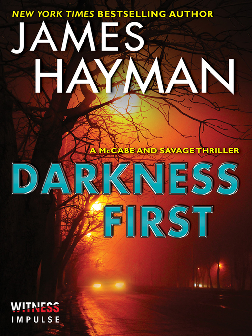 Title details for Darkness First by James Hayman - Wait list